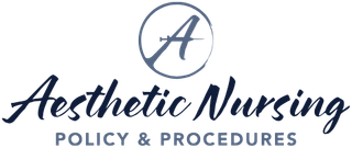 Aesthetic Nursing Policy and Procedures